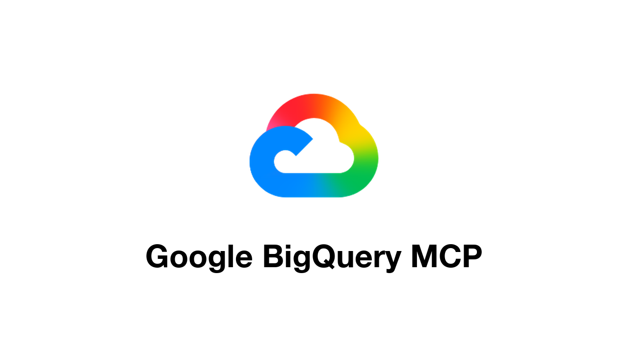 Google BigQuery MCP